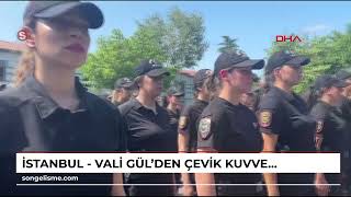 İstanbul - Vali Gül'den Çevik Kuvvet Şube Müdürlüğü'ne ziyaret