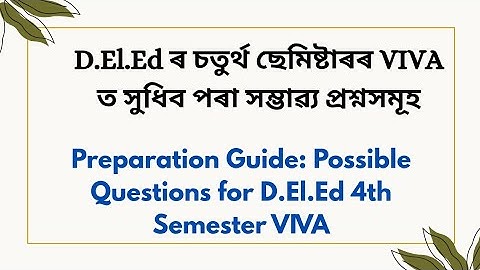 Expected VIVA Questions | DELED 4th Sem || Crackthenut Axom