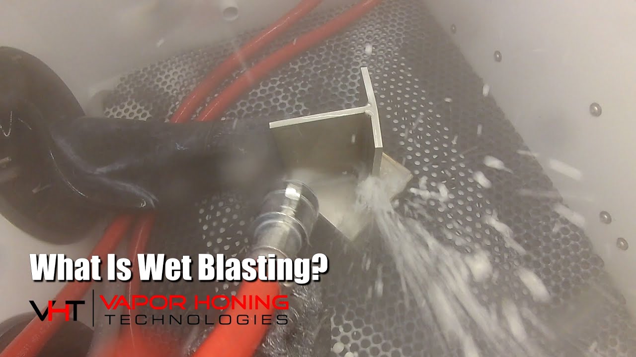 What Is Wet Blasting? - Vapor Honing Technologies