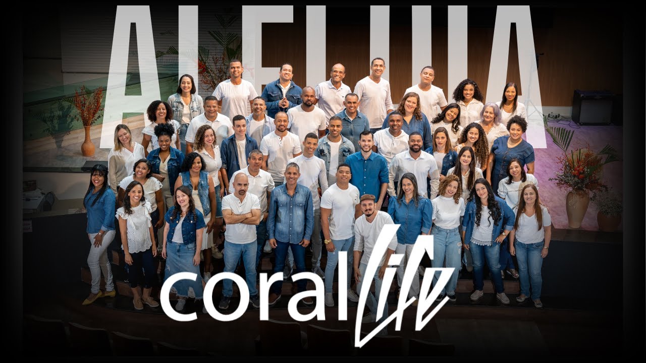 Aleluia - Coral Life (Oficial)