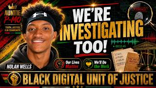 NOLAN WELLS: WHEN THE BLACK COMMUNITY INVESTIGATES
