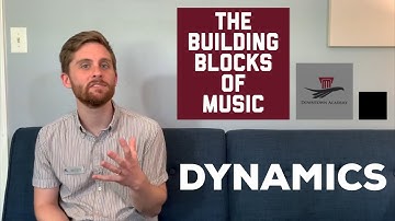 The Building Blocks of Music: Dynamics