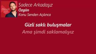 [Sözler] Özgün - Sadece Arkadaşız