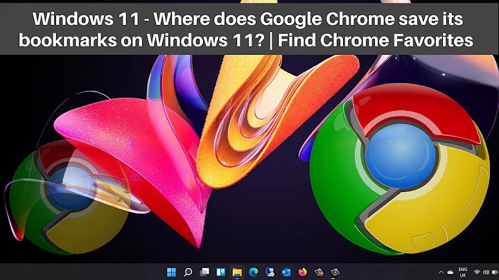 Windows 11 - How To Find Google Chrome Bookmarks Location on Windows 11 | Google Chrome Favorites?