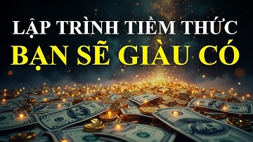 Lập Trình Tiềm Thức Giàu Có Mỗi Sáng Theo Cách Của Bob Proctor