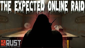 The Expected Online Raid - Rust Console Edition Movie