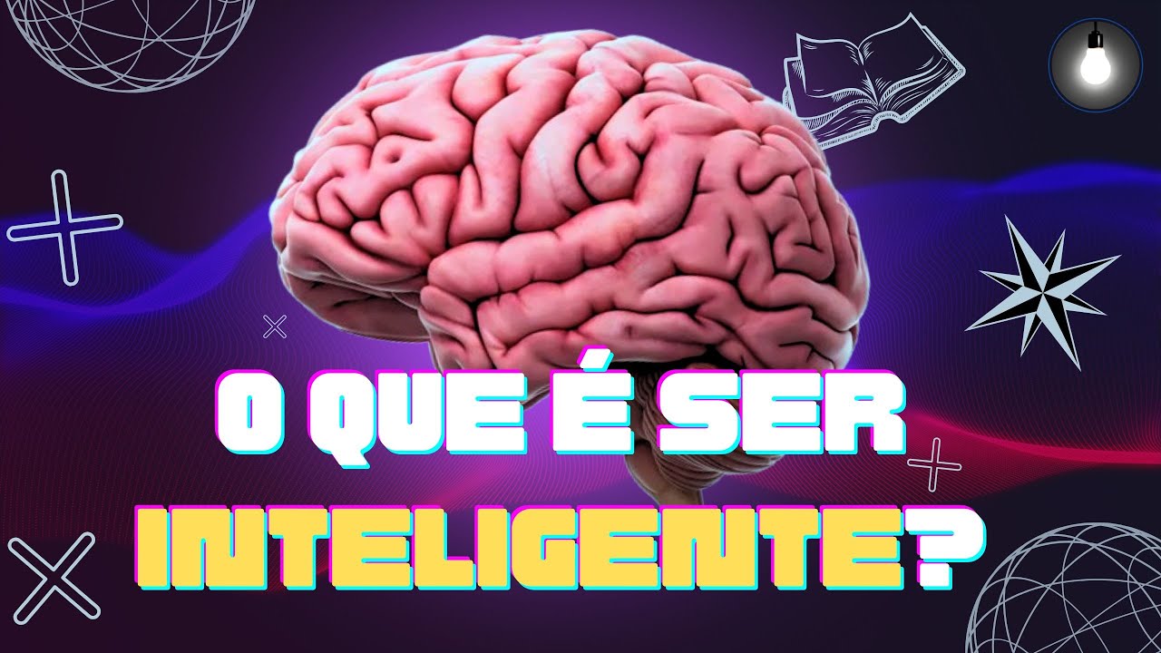 O que realmente é ser inteligente? - YouTube