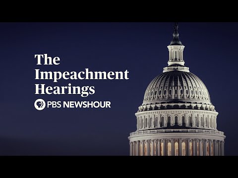 WATCH LIVE: The Trump Impeachment Hearings - Day 2 - PBS NewsHour Special