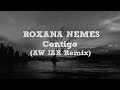 Roxana Nemes - Contigo (AW JAR Remix)