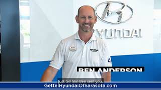 Just Tell Them Ben Sent You at the All New Gettel Hyundai of Sarasota Service Center Just Tell Them Ben Sent You At The All New Gettel Hyundai Of Sarasota Service Center