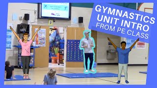 Teaching Gymnastics In PE - a Unit Intro Example