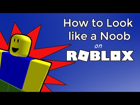 How To Look Like A Noob On Roblox For Free Youtube - roblox how to get noob skin