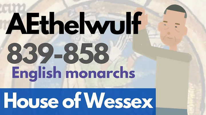 King AEthelwulf - English monarchs animated histor...