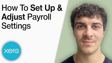 Xero - How to Set Up and Adjust Payroll Settings [2025 Full Guide]
