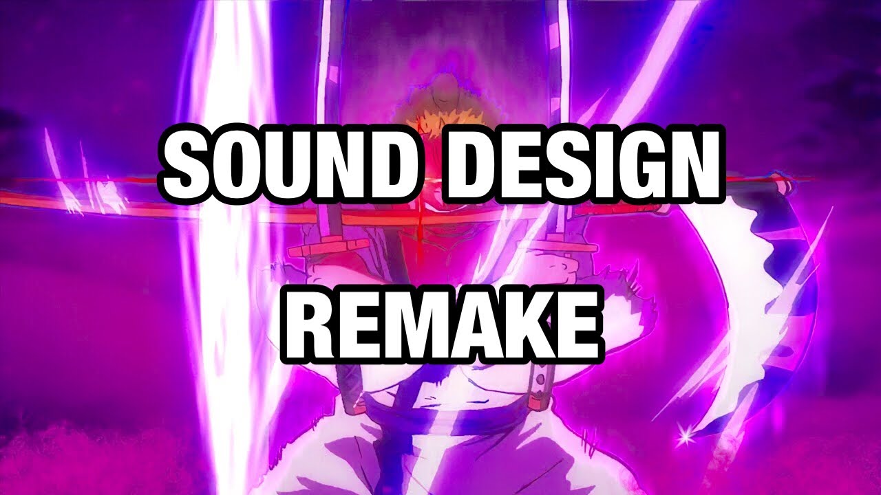 Sound Design Remake: Zoro Purgatory Onigiri [One Piece]