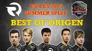 Best of Origen (EU LCS 2015 Summer Split)