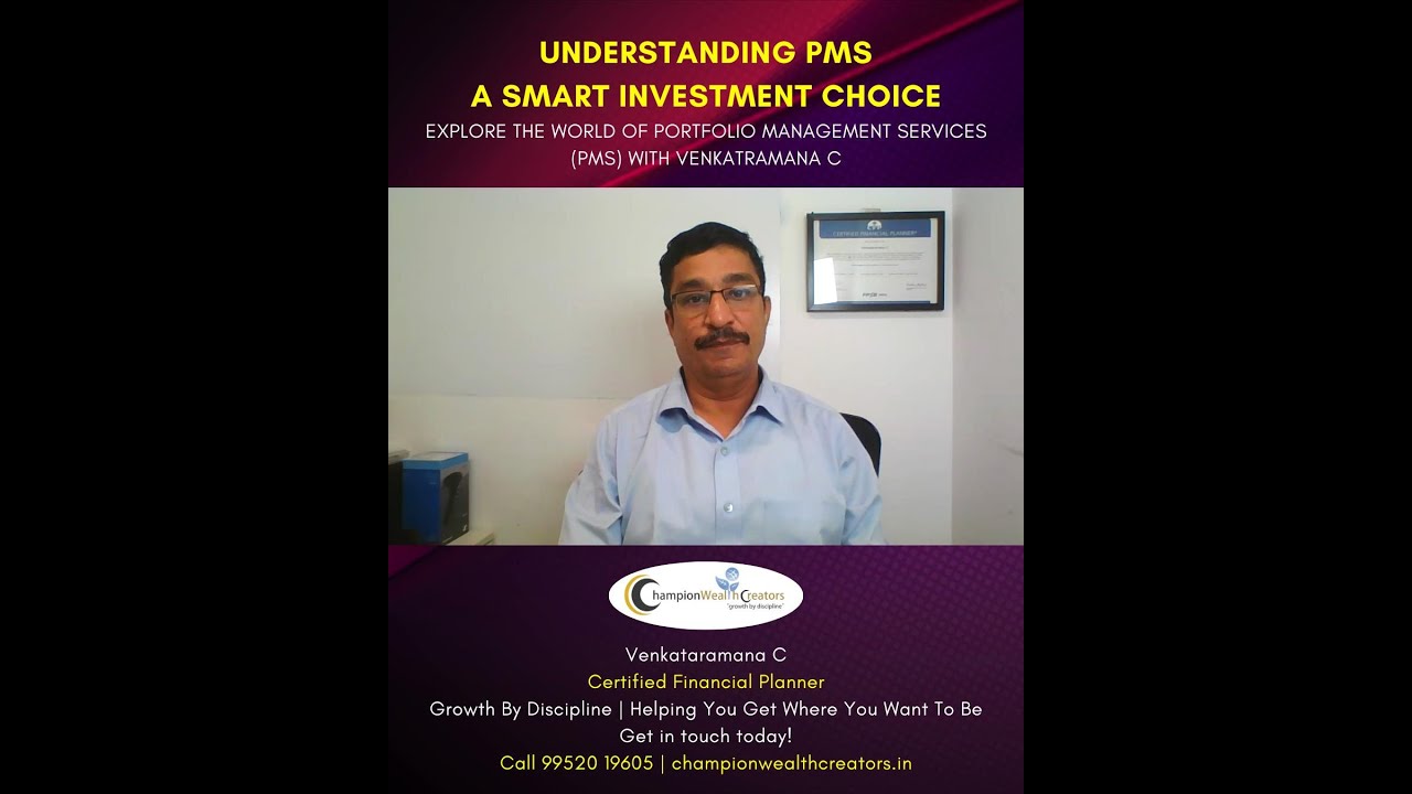 Understanding PMS: A Smart Investment Choice | Champion Wealth Creators ...