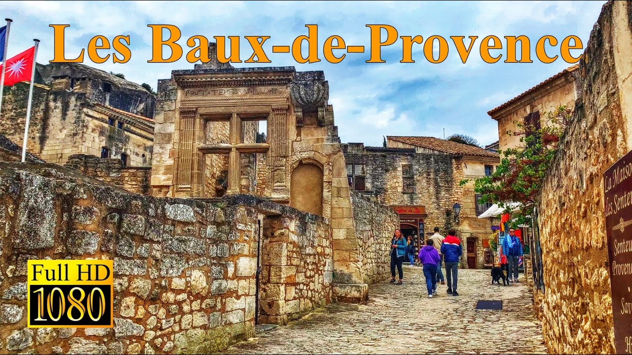 LES BAUX DE PROVENCE 🌞 France 🌞Un des plus beaux villages de France