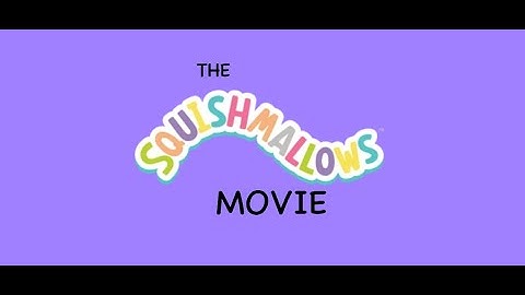 The Squishmallows Movie