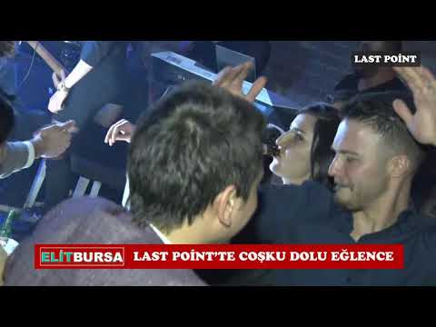 Last Point'te coşku dolu eğlence