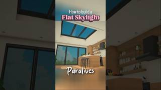 Flat Ceiling Skylight Window | Paralives Build Tutorial