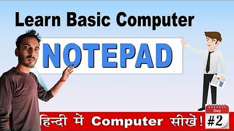 Learn Basic Computer in Hindi - Microsoft Notepad