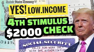 🔥Low Income✅$2000 Stimulus Check💰4th Stimulus Check Update🎉Social Security📈SSI,SSDI,