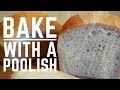 Tastiest White Bread with Poolish
