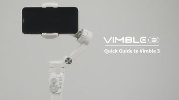 Quick Guide to Vimble 3 | Feiyu Vimble 3