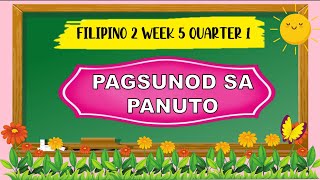 Pagsunod sa Panuto Filipino 2 Week 5 QUARTER 1