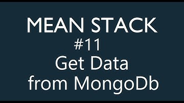 Mean Stack Tutorial - 11 - Get data from Mongodb