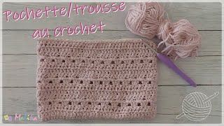 [DIY Crochet] Crocheter une pochette/trousse - Simple et rapide - Crochet pour débutant