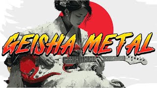 The Wild World of Geisha Metal