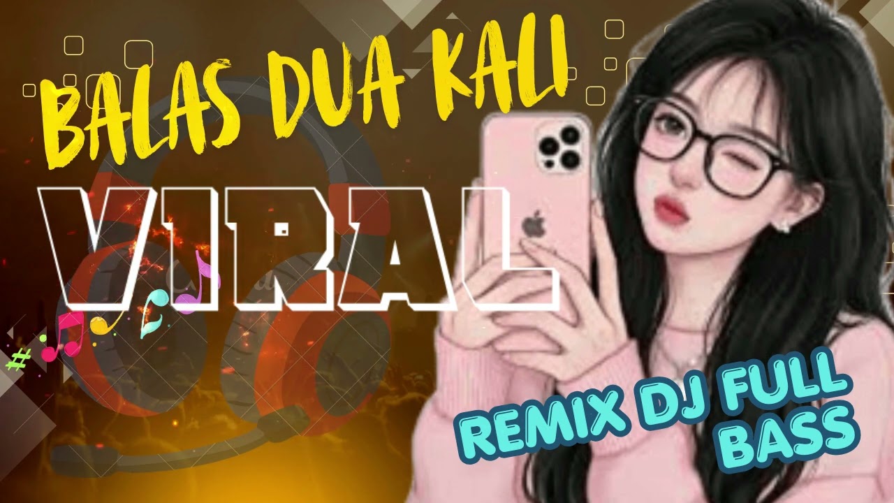 DJ REMIX COVER BALAS DUA KALI