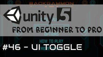 Unity 5 - From Beginner to Pro #46 - UI Toggle