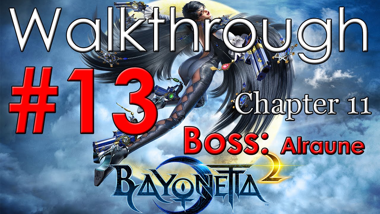 Bayonetta 2 Walkthrough Part 13 Chapter 11 Boss Alraune 3rd Climax YouTube bayonetta-2-walkthrough-part-13-chapter-11-boss-alraune-3rd-climax-youtube