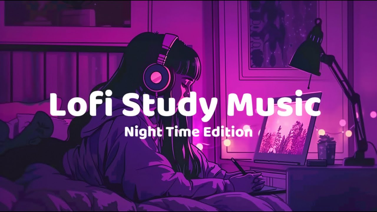 Lofi Hip Hop Music For Late Night Study Sessions - YouTube