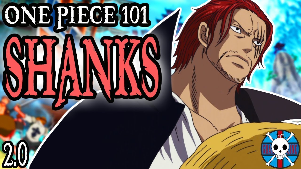 Red Hair Shanks Explained | One Piece 101 (2.0)