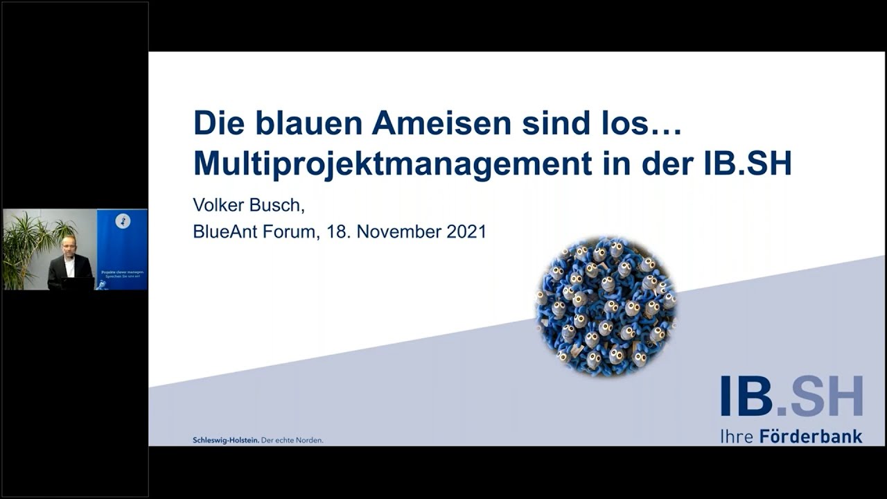 Blue Ant Forum 2021 - Projektmanagement mit Blue Ant bei der Investitionsbank Schleswig-Holstein