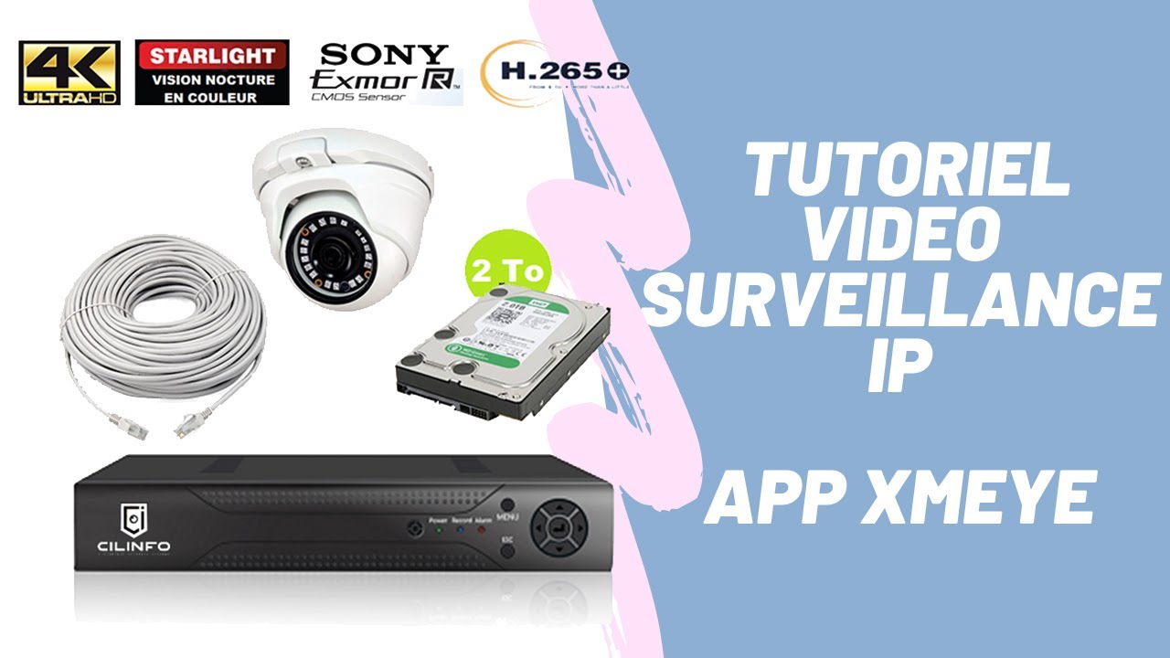 Présentation et configuration d'un kit vidéo surveillance NVR ip de Xmeye par Cilinfo.fr YouTube