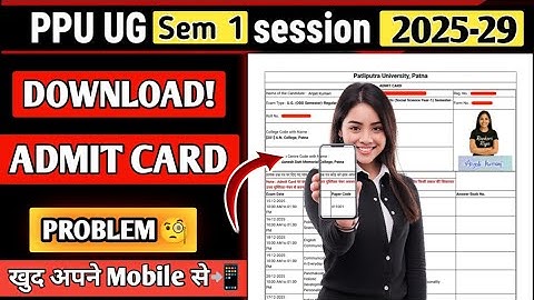 PPU UG SEM 1 Admit Card Download Kaise Bhare 🙋|| Patliputra University ug sem 1 admit card Out 2025