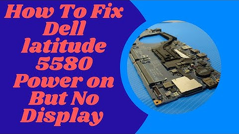 How To Fix Dell latitude 5580 Power on But No Display || Hazary technical future2