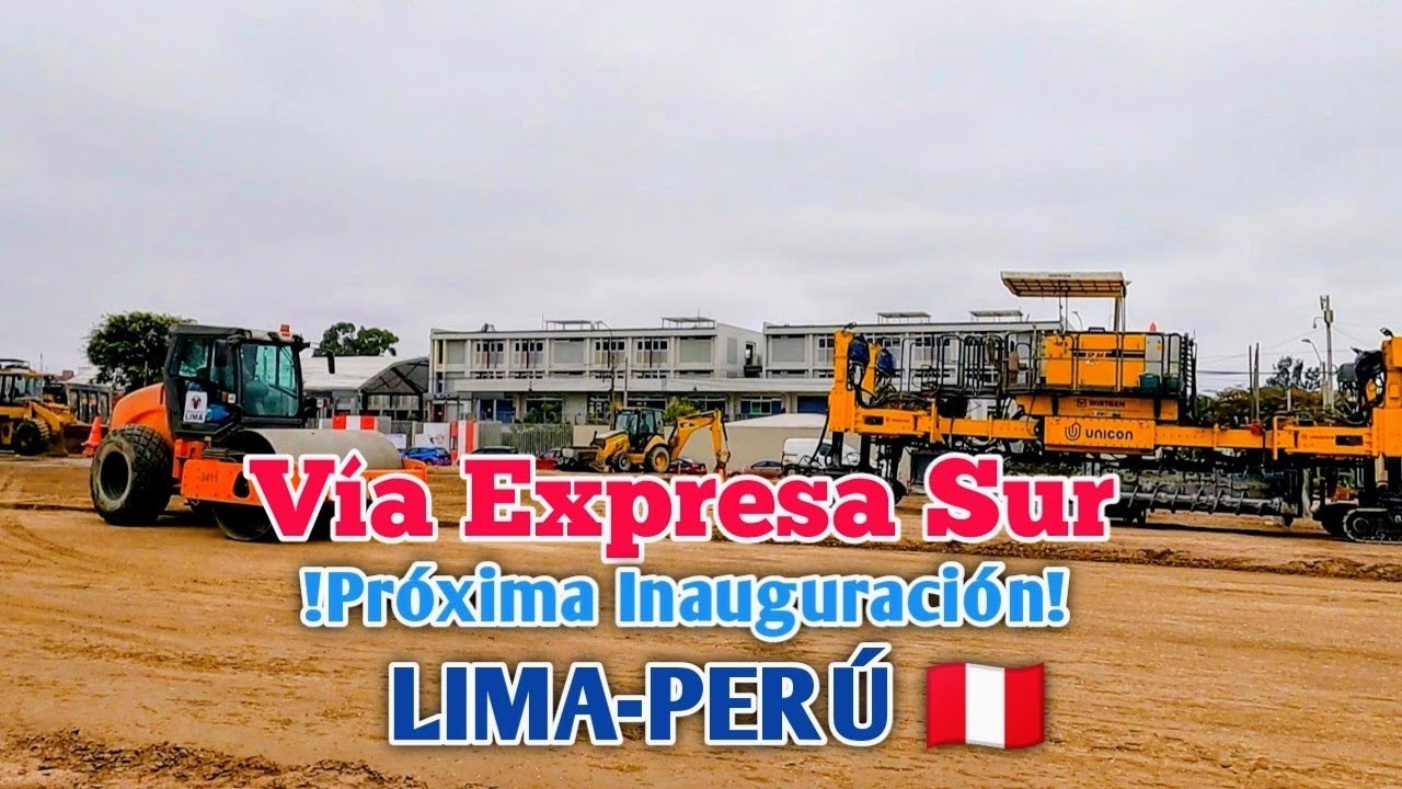 LIMA PERÚ 4K:LA VÍA EXPRESA SUR YA CASI LISTO PARA LA INAUGURACIÓN ...