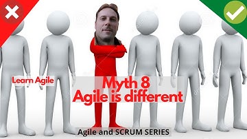 Learn Agile: Myth 8 - Agile is Different