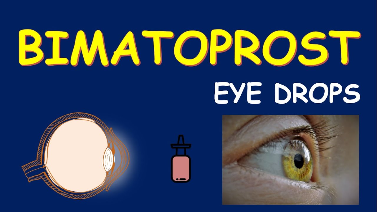 Bimatoprost eye drops For eyelash and YouTube
