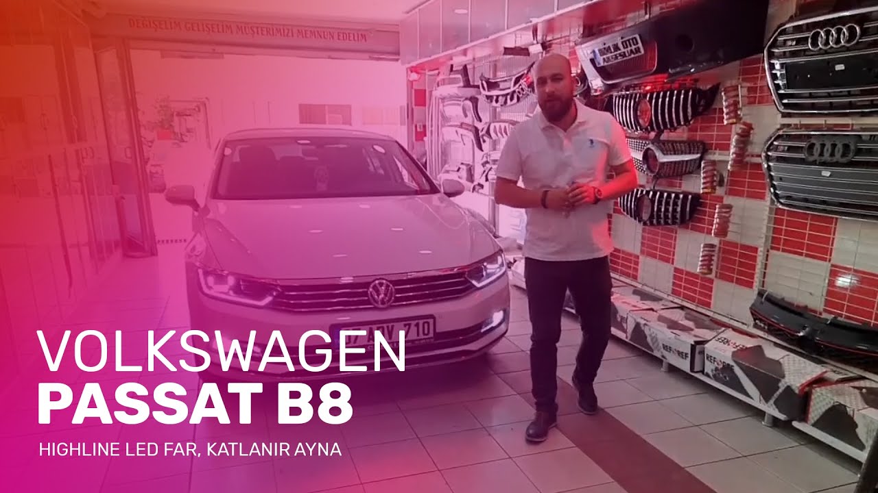 Volkswagen Passat B8 // Highline Led Far, Katlanır Ayna Uygulamamız