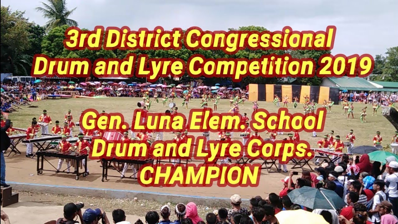 General Luna Elementary School
Drum and Lyre Corps.
CHAMPION 3rd District Congressional 2019