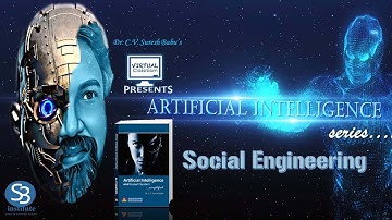 Social Engineering | Artificial Intelligence | Dr. C.V. Suresh Babu
