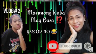 Marunong Kaba Mag Basa ? Yes Or No ? Vlog2