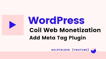 WordPress Web Monetization using Coil Plugin